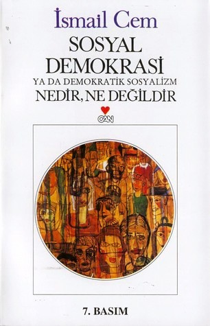Sosyal Demokrasi ya da Demokratik Sosyalizm Nedir Ne Değildir (Paperback)