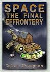 Space: The Final Effrontery