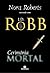 Cerimônia Mortal by J.D. Robb