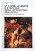 La carne, la morte e il diavolo nella letteratura romantica by Mario Praz
