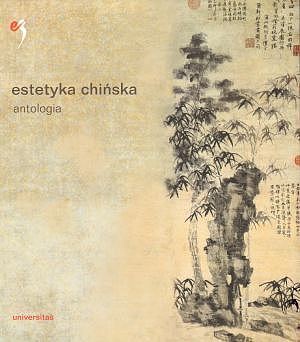 Estetyka chińska. Antologia (Hardcover)