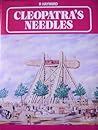 Cleopatra's Needles