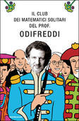 Il club dei matematici solitari del prof. Odifreddi (Hardcover)