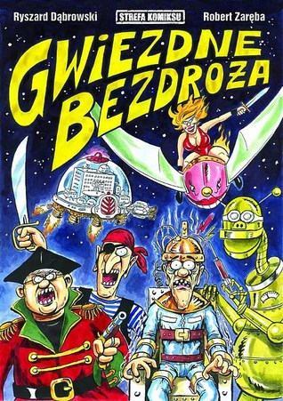 Gwiezdne Bezdroża (Strefa Komiksu, #7)