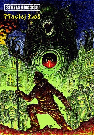 Maciej Łoś (Strefa Komiksu, #8)
