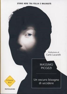 Un oscuro bisogno di uccidere: Storie nere tra follia e malvagità