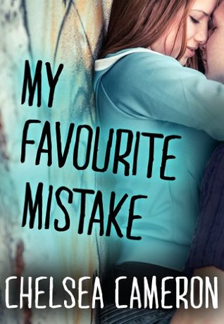 My Favourite Mistake (My Favorite Mistake, #1)