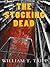 The Stocking Dead by William T. Tripp