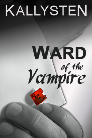 Ward of the Vampire (Ward of the Vampire, #1)