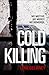 Cold Killing (DI Sean Corrigan, #1)