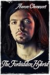 The Forbidden Hybrid by Amara Chenevert