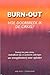 Burn-Out. Hoe doorbreek ik ...