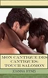 Mon Cantique des Cantiques by Joanna Hynes