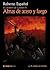 Almas de acero y fuego (El Caballero de carehen, #2)