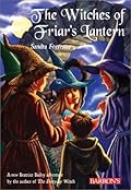 The Witches of Friar's Lantern
