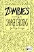 Zombies According to Savage...
