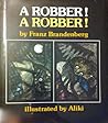 A Robber! A Robber! by Franz Brandenberg