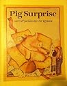 Pig Surprise