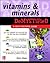 Vitamins and Minerals Demystified by Steve Blake
