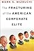 The Fracturing of the American Corporate Elite