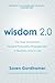 Wisdom 2.0 by Soren Gordhamer