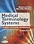 Medical Terminology Systems by Barbara A. Gylys