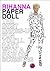 Paper Doll Rihanna