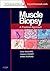 Muscle Biopsy: A Practical Approach: Expert Consult; Online and Print