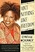 Ailn't Nothing Like Freedom by Cynthia McKinney