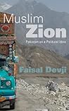 Muslim Zion: Pakistan as a Political Idea