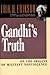 Gandhi's Truth by Erik H. Erikson