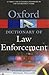 A Dictionary of Law Enforce...