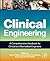 Clinical Engineering: A Handbook for Clinical and Biomedical Engineers