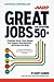 Great Jobs for Everyone 50+...