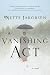 The Vanishing Act