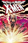 X-Men: Fall of the Mutants, Vol. 1