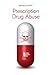 Prescription Drug Abuse