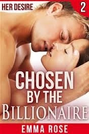 Her Desire: (Chosen by the Billionaire 2)