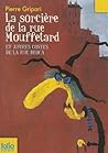 La Sorcière de la rue Mouffetard et autres contes de la rue B... by Pierre Gripari