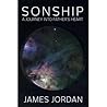 Sonship: A Journey into Father's Heart