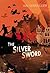The Silver Sword by Ian Serraillier The Silver Sword by Ian Serraillier