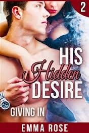 Giving In (His Hidden Desire #2)