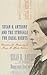 Susan B. Anthony and the Struggle for Equal Rights (Gender and Race in American History, 4)
