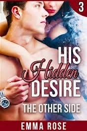 The Other Side (His Hidden Desire #3)