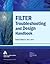 Filter Troubleshooting & Design Handbook