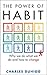 The Power of Habit by Charles Duhigg