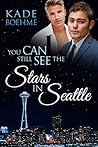 You Can Still See The Stars In Seattle