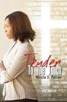 Tender to the Touch