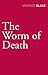 The Worm of Death