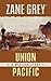 Union Pacific: A Western Story (Thorndike Press large print western)